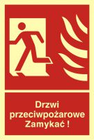 Znak drzwi przeciwpożarowe. Zamykać! Kierunek drogi ewakuacyjnej w lewo
