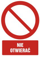 Znak nie otwierać z opisem