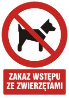 Znak zakaz wstępu ze zwierzętami z opisem