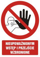 Znak nieupowa偶nionym wst臋p i przej艣cie wzbronione z opisem 2
