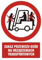 Znak zakaz przewozu osób na urządzeniach transportowych z opisem