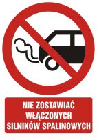 Znak nie zostawia膰 w艂膮czonych silnik贸w spalinowych z opisem