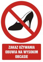 Znak zakaz używania obuwia na wysokim obcasie z opisem