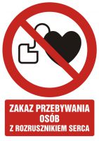 Znak zakaz przebywania z rozrusznikiem serca z opisem