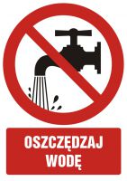 Znak oszczędzaj wodę z opisem