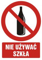 Znak zakaz używania szkła z opisem