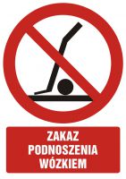 Znak zakaz podnoszenia w贸zkiem z opisem