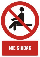 Znak nie siada膰 z opisem