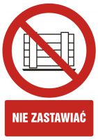 Znak nie zastawia膰 z opisem