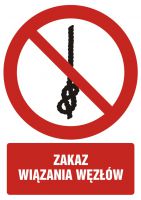 Znak zakaz wiązania węzłów z opisem