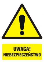 Znak uwaga niebezpieczeństwo