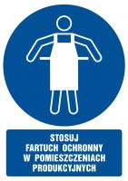 Znak stosuj fartuch ochronny w pomieszczeniach produkcyjnych z opisem