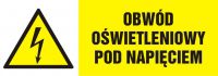 Znak obwód oświetleniowy pod napięciem - poziomy