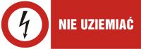 Znak nie uziemiać - poziomy