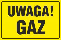 Znak UWAGA! Gaz