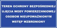 Znak teren ochrony bezpo艣redniej uj臋cia wody powierzchniowej osobom nieupowa偶nionym wst臋p wzbroniony