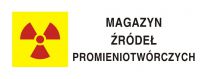 Znak ostrzegawczy do oznakowania magazynu źródeł promieniotwórczych