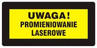 Znak UWAGA! Promieniowanie laserowe