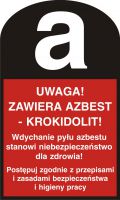 Znak UWAGA! Zawiera azbest - krokidolit!