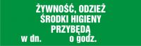 Znak żywność, odzież, środki higieny przybędą w dn. ... o godz.