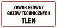 Znak zawór główny gazów technicznych - tlen