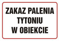 Znak zakaz palenia tytoniu w obiekcie