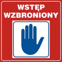 Znak wstęp wzbroniony