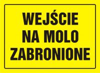 Tablica wejście na molo zabronione
