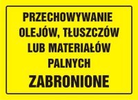Tablica przechowywanie olejów, tłuszczów lub materiałów palnych zabronione