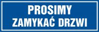Tabliczka prosimy zamykać drzwi