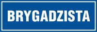 Tabliczka brygadzista 2