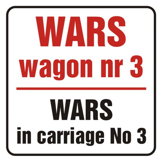 Znak - wars w wagonie nr 3. Wars in carriage no 3
