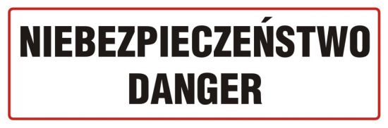 Znak BHP - niebezpieczeństwo - Danger