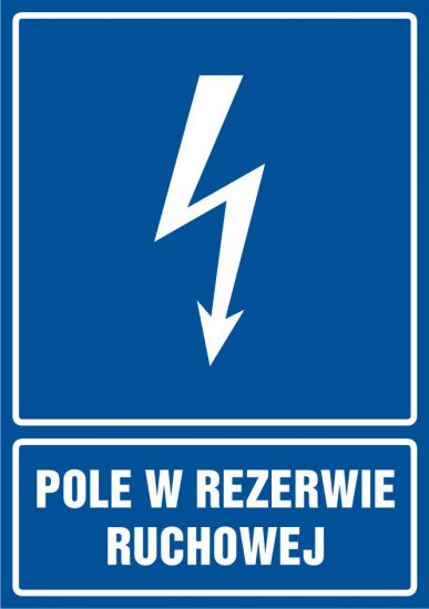 Znak elektryczny - pole w rezerwie ruchowej - pionowy
