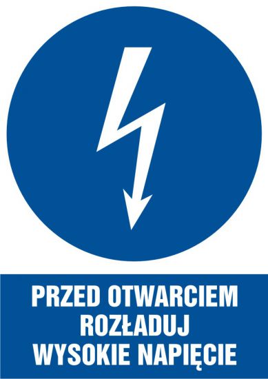 Znak elektryczny - przed otwarciem rozładuj wysokie napięcie - pionowy