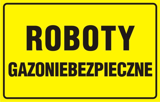 Znak BHP - Tablica roboty gazoniebezpieczne