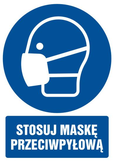 Znak BHP - stosuj maskę przeciwpyłową z opisem