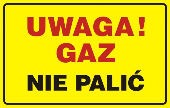 Znak BHP - Tablica UWAGA! Gaz - nie palić