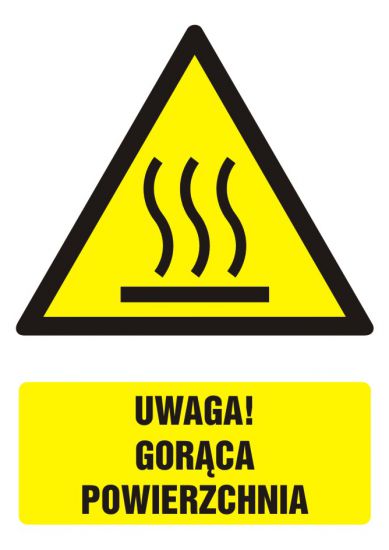 Znak BHP - UWAGA! Gorąca powierzchnia z opisem 2