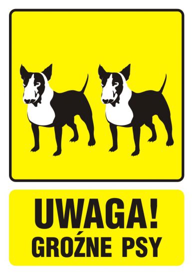 Znak - UWAGA! Groźne psy