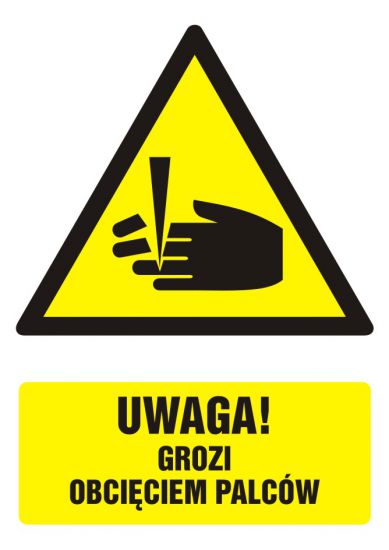 Znak BHP - UWAGA - niebezpieczeństwo obcięcia palców z opisem