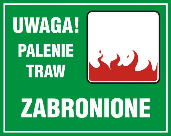 Tablica - UWAGA! Palenie traw zabronione