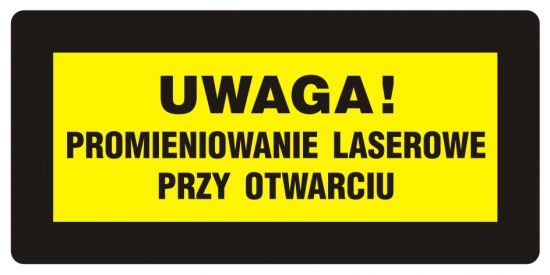 Znak BHP - UWAGA! Promieniowanie laserowe przy otwarciu