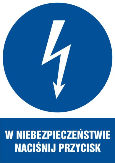 Znak elektryczny - w niebezpieczeństwie naciśnij przycisk - pionowy