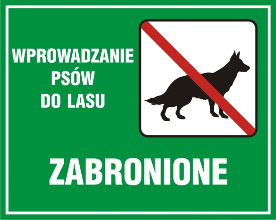 Tablica - wprowadzanie psów do lasu zabronione