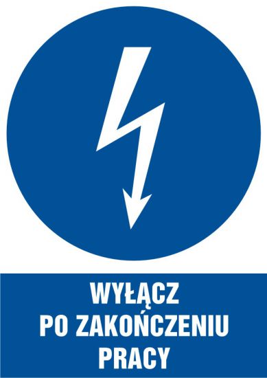 Znak elektryczny - wyłącz po zakończeniu pracy - pionowy