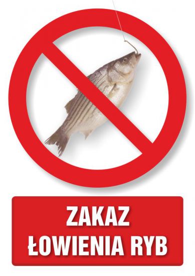 Znak - zakaz łowienia ryb