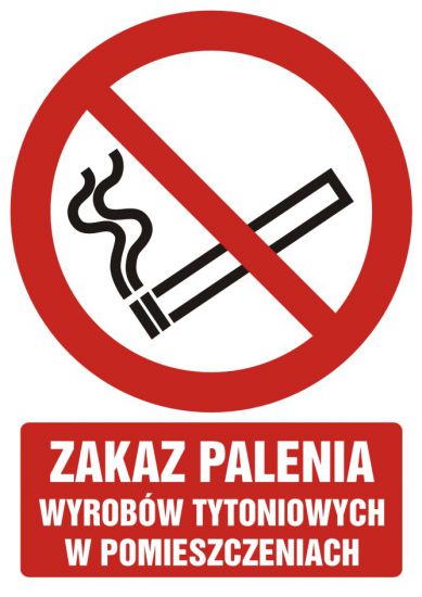 Znak BHP - zakaz palenia wyrobów tytoniowych w pomieszczeniach z opisem
