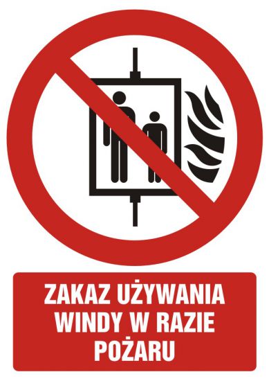 Znak BHP - zakaz używania windy w razie pożaru z opisem