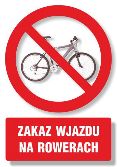 Znak - zakaz wjazdu na rowerach